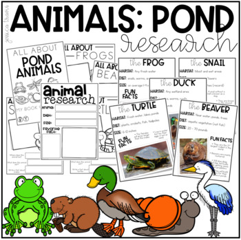 Pond Animal Research (K-1) by Jessica Travis | TPT