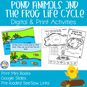 Preview of Pond Animals - Frog Life Cycle | Digital and Print Activities