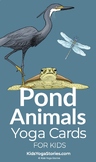 Pond Animals Yoga Cards for Kids