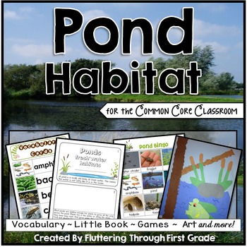 Preview of Pond Habitat for the Common Core Classroom