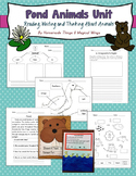 Pond Animals Unit: Reading, Writing and Thinking About Animals