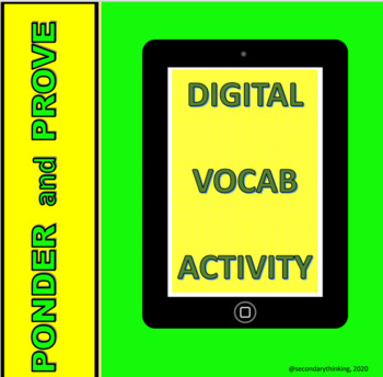 Preview of Ponder and Prove - Digital Vocab Activity