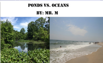 Preview of Ponds Vs. Oceans