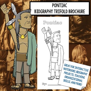 Preview of Pontiac Biography Trifold Graphic Organizer