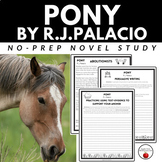 Pony By R.J. Palacio Novel Study