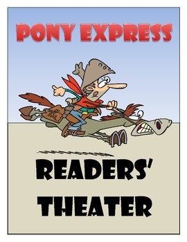 Preview of Pony Express - Readers' Theater
