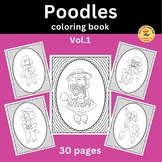 Poodles - coloring book Vol.1