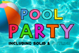Pool Party A Hand Lettered Font + Outline