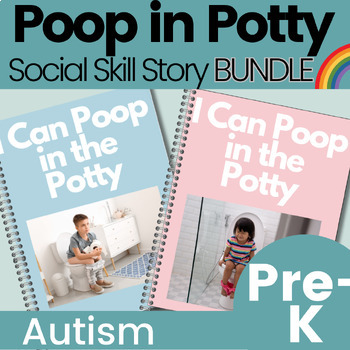 Preview of Poop in Potty Social Story Bundle Boy and Girl Version Poop Withholding Story