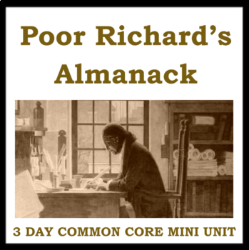 Preview of Poor Richard's Almanack by Ben Franklin - Mini Unit - Aphorisms Analysis, CCSS
