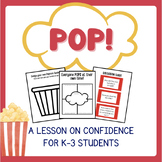 Pop! A lesson on confidence
