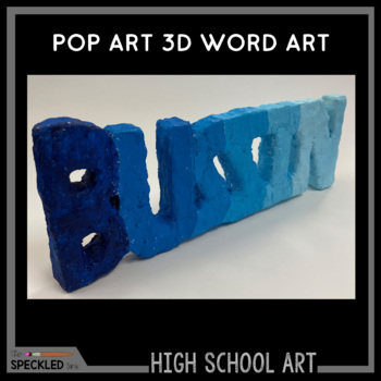 Preview of Pop Art 3D Word Sculpture. Art Lesson Plan, Video  + Presentation