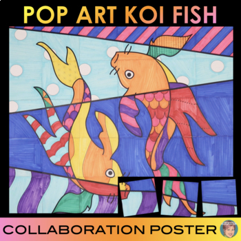 Preview of Pop Art Koi Fish Collaboration Poster | Great SEL Activity Calming Corner Poster