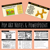 Pop Art Notes and PowerPoint