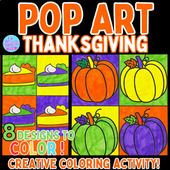 Preview of Pop Art Thanksgiving & Fall Coloring Activity & Pages! Thanksgiving Pop ART!