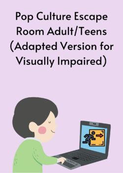 Preview of Pop Culture Escape Room Adult/Teens  (Adapted Version for Visually Impaired)