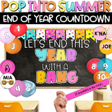 Pop Into Summer Daily END OF THE YEAR Balloon Countdown Bu