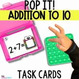 Pop It Activities, Addition to 10 Pop It Math Task Cards