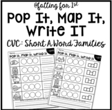 Pop It, Map It, Write It -- CVC Short A