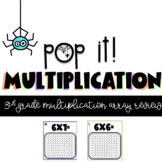 Pop-It! Multiplication -3rd & 4th Grade Array Review