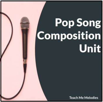 Preview of Pop Song Composition Unit