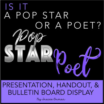 Preview of Pop Star or Poet Interactive Bulletin Board, Presentation, & Quiz