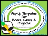 Pop-Up Templates for Books, Cards, and Projects!