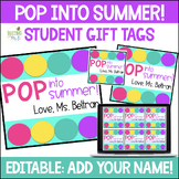 Pop into Summer Editable Student Gift Tags For End of the 
