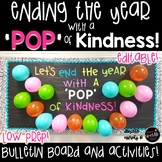 Pop of Kindness End of Year Bulletin Board and Activities
