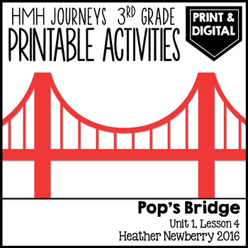 Preview of Pop’s Bridge: Journeys 3rd Grade Lesson 4 • Print & Google Slides