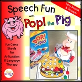 Pop the Pig Speech and Language Fun EARLY words!