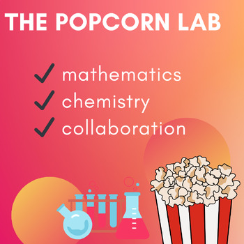 Preview of Popcorn Lab - Exploring State Changes and Heat Transfers