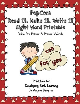 Preview of Popcorn Read It, Make It, Write It - Sight Word Printable