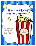 Popcorn  Rhyming Fun Craftivity
