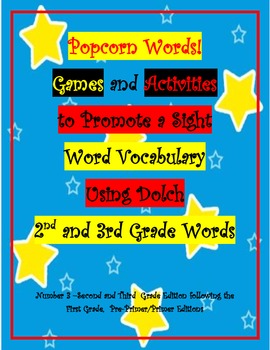 Preview of Popcorn Words:  Games and Activities Using Dolch 2nd and 3rd Grade Words