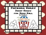 Popcorn Words -  Popcorn Themed Sight Words for Word Walls