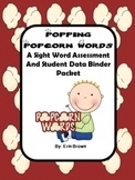 Popcorn Words for Sight Word Assessment and Student Data Binders