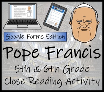 Preview of Pope Francis Close Reading Activity Digital & Print | 5th Grade & 6th Grade