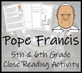 Pope Francis Close Reading Comprehension Activity | 5th Gr