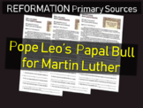 Pope Leo X - Papal Bull for Martin Luther: Primary Source 