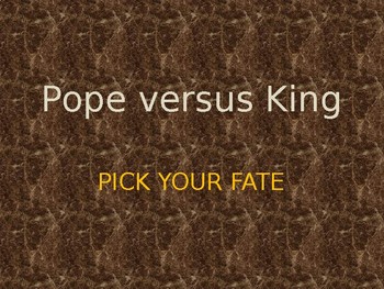 Preview of Pope vs. King - Pick your Fate