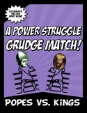 Popes VS Kings Power Struggle Grudge Match Common Core Activity