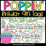 Poppin Birthday Tags Pop it Popcorn Lollipop Student Birth