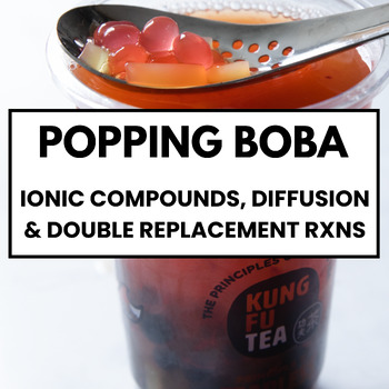 Preview of Popping Boba: Ionic Compounds & Ions [5-Day Lesson with 5 Labs] gr 8-12