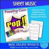 Popping Corn | Pop With Music | Sheet Music | Unlimited St