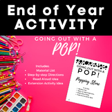 Popping Slime End of Year Activity w/ Read Aloud and Exten