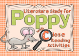 Poppy Literature Unit, with Close Reading Activity