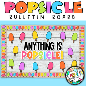 Preview of Popsicle Bulletin Board |  Summer Decor | Anything is Popsicle!