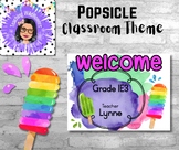 Popsicle Classroom Theme