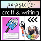 Popsicle Craft and Writing | Primary Monthly Craft | Summer
